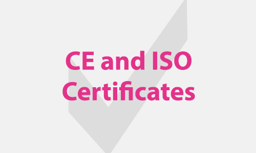 CE and ISO Certificates