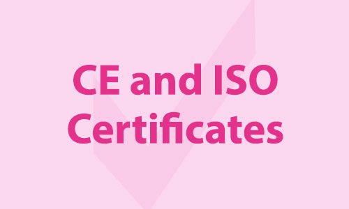 CE and ISO Certificates